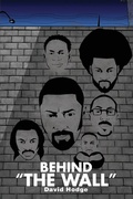 Cover: Behind "The Wall" - Dorrance Publishing Co.