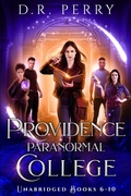 Cover: Providence Paranormal College (Books 6-10) - Lmbpn Publishing