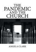 Cover: The Pandemic and the Church - Xlibris Us