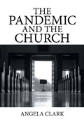 Cover: The Pandemic and the Church - Xlibris Us