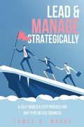 Cover: Lead & Manage Strategically - Xulon Press