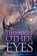 Cover: Through Other Eyes - All Worlds Wayfarer