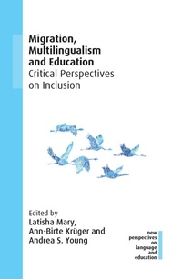 Abbildung von: Migration, Multilingualism and Education - Multilingual Matters