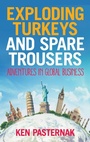 Cover: Exploding Turkeys and Spare Trousers - Practical Inspiration Publishing
