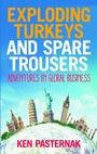Cover: Exploding Turkeys and Spare Trousers - Practical Inspiration Publishing
