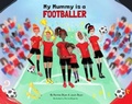 Cover: My Mummy is a Footballer - Butterfly Books UK
