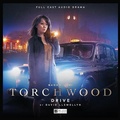 Cover: Torchwood #47 Drive - Big Finish Productions Ltd