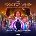 Cover: Doctor Who: The Monthly Adventures #275 The End of the Beginning - Big Finish Productions Ltd