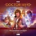 Cover: Doctor Who - The Lost Stories 6.2 The Doomsday Contract - Big Finish Productions Ltd