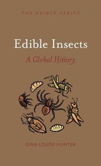 Enlarge image Cover: Edible Insects - Reaktion Books