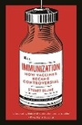 Cover: Immunization - Reaktion Books
