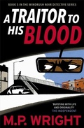 Cover: A Traitor to His Blood - Black and White Publishing