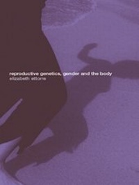 Abbildung von: Reproductive Genetics, Gender and the Body - Routledge