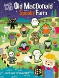 Cover: Old MacDonald Had a Spooky Farm...and it was very haunted! - Imagine That Publishing Ltd