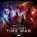 Cover: Gallifrey - Time War 4 - Big Finish Productions Ltd