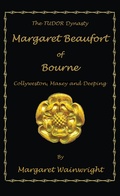 Bild: Margaret Beaufort of Bourne, Collyweston, Maxey and Deeping - Grosvenor House Publishing Ltd