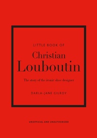 Abbildung von: Little Book of Christian Louboutin - Welbeck