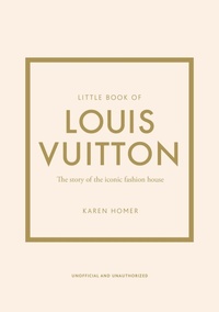 Abbildung von: Little Book of Louis Vuitton - Welbeck