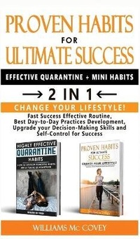 Abbildung von: PROVEN HABITS FOR ULTIMATE SUCCESS (EFFECTIVE QUARANTINE + MINI HABITS) - 2 in 1 - Charlie Creative Lab