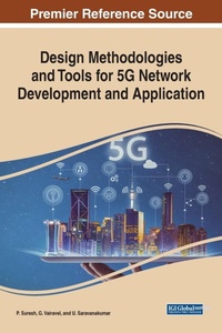 Enlarge image Cover: Design Methodologies and Tools for 5G Network Development and Application - Business Science Reference