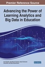 Cover: Advancing the Power of Learning Analytics and Big Data in Education - Business Science Reference