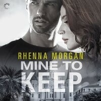 Enlarge image Cover: Mine to Keep - Carina Press