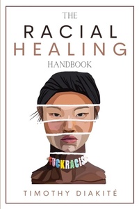 Abbildung von: The Racial Healing Handbook - Andromeda Publishing Ltd