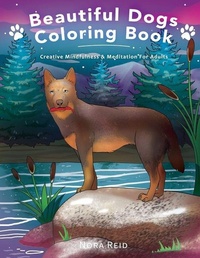 Enlarge image Cover: Beautiful Dogs Colouring Book - Creative Mindfulness & Meditation For Adults - Alex Gibbons