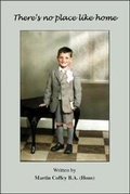 Cover: There's no place like home - Choice Publishing