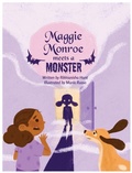 Cover: Maggie Monroe Meets a Monster - Asante Publishing, LLC