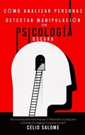 Bild: Como analizar personas y detectar manipulacion con psicologia oscura - Alex Michaud