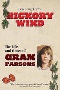 Cover: Hickory Wind - The Biography of Gram Parsons - This Day in Music Books