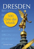 Cover: Dresden - 500 Orte der Musik - BoD - Books on Demand