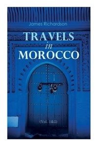 Abbildung von: Travels in Morocco (Vol. 1&2) - e-artnow