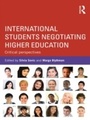Bild: International Students Negotiating Higher Education - Routledge