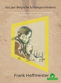 Cover: 100 Jaar Belgische Schaakgeschiedenis - Thinkers Publishing