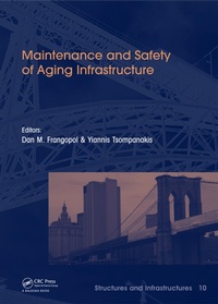 Enlarge image Cover: Maintenance and Safety of Aging Infrastructure - CRC Press