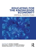 Cover: Educating for the Knowledge Economy? - Routledge