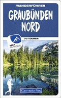 Cover: K&uuml;mmerly+Frey Wanderf&uuml;hrer Graub&uuml;nden Nord - Hallwag K&uuml;mmerly+Frey