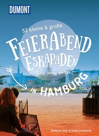 Abbildung von: 52 kleine & große Feierabend-Eskapaden in Hamburg - DuMont Reiseverlag
