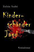 Cover: Kindersch&auml;nder-Jagd - epubli