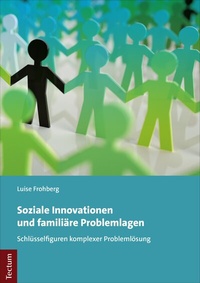 Abbildung von: Soziale Innovationen und familiäre Problemlagen - Tectum Wissenschaftsverlag