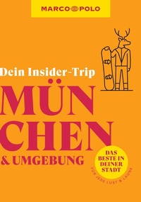 Abbildung von: MARCO POLO Insider-Trips München & Umgebung - MARCO POLO ein Imprint von MAIRDUMONT