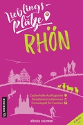 Cover: Lieblingspl&auml;tze Rh&ouml;n - Gmeiner-Verlag