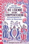 Cover: Die Legende von den Strippenziehern - Verschw&ouml;rungsdenken im Zeitalter des Wassermanns - Maro