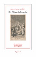 Cover: Die Maler, ein Lustspiel - Wehrhahn Verlag