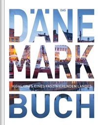 Abbildung von: KUNTH Dänemark. Das Buch - Kunth Verlag