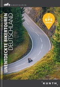 Cover: KUNTH Abgefahren, Unentdeckte Bikertouren in Deutschland - Kunth Verlag
