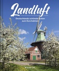 Cover: KUNTH Bildband Landluft - Kunth Verlag