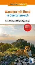 Cover: Wandern mit Hund in Ober&ouml;sterreich - KRAL